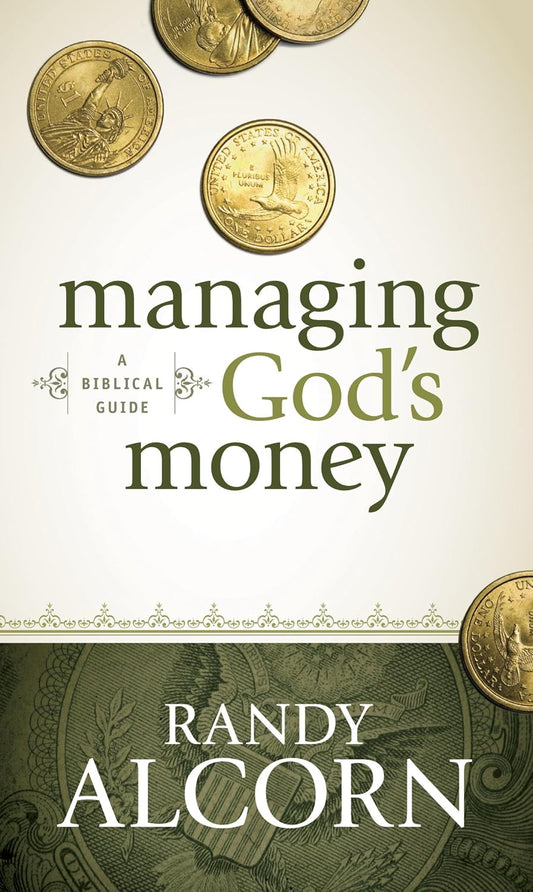 MANAGING GODS MONEY: A BIBLICAL GUIDE