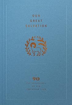 OUR GREAT SALVATION