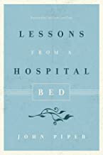 LESSONS FROM A HOSPITAL BED