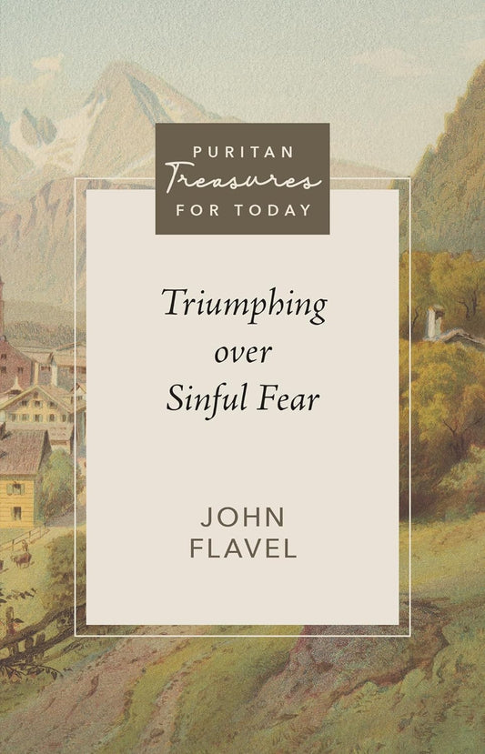PTFT TRIUMPHING OVER SINFUL FEAR