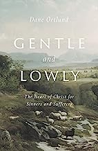 GENTLE AND LOWLY THE HEART OF CHRIST FOR SINNERS