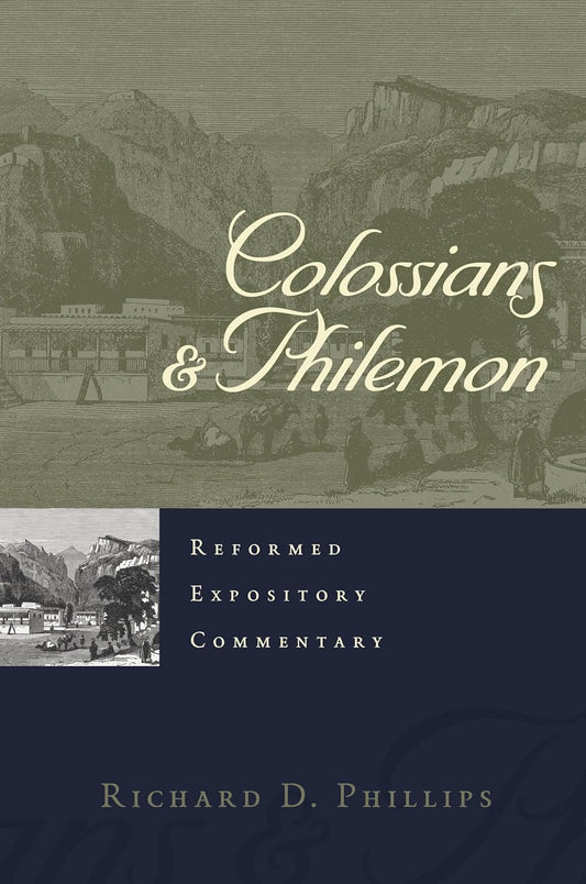 REC REFORMED EXPOSITORY COMMENTARY COLOSSIANS & PHILEMON