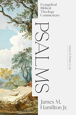 PSALMS VOLUME I EVANGELICAL BIBLICAL THEOLOGY COMMENTARY