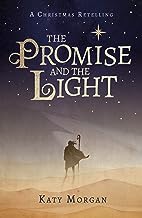 THE PROMISE AND THE LIGHT