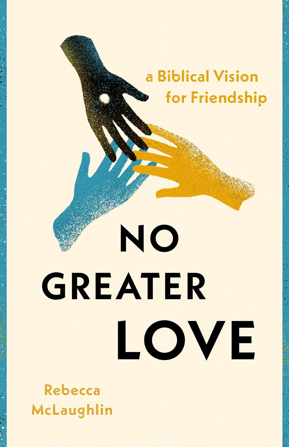 NO GREATER LOVE