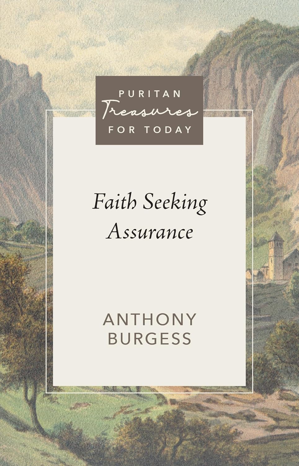 PTFT FAITH SEEKING ASSURANCE