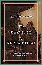 THE DAWNING OF REDEMPTION