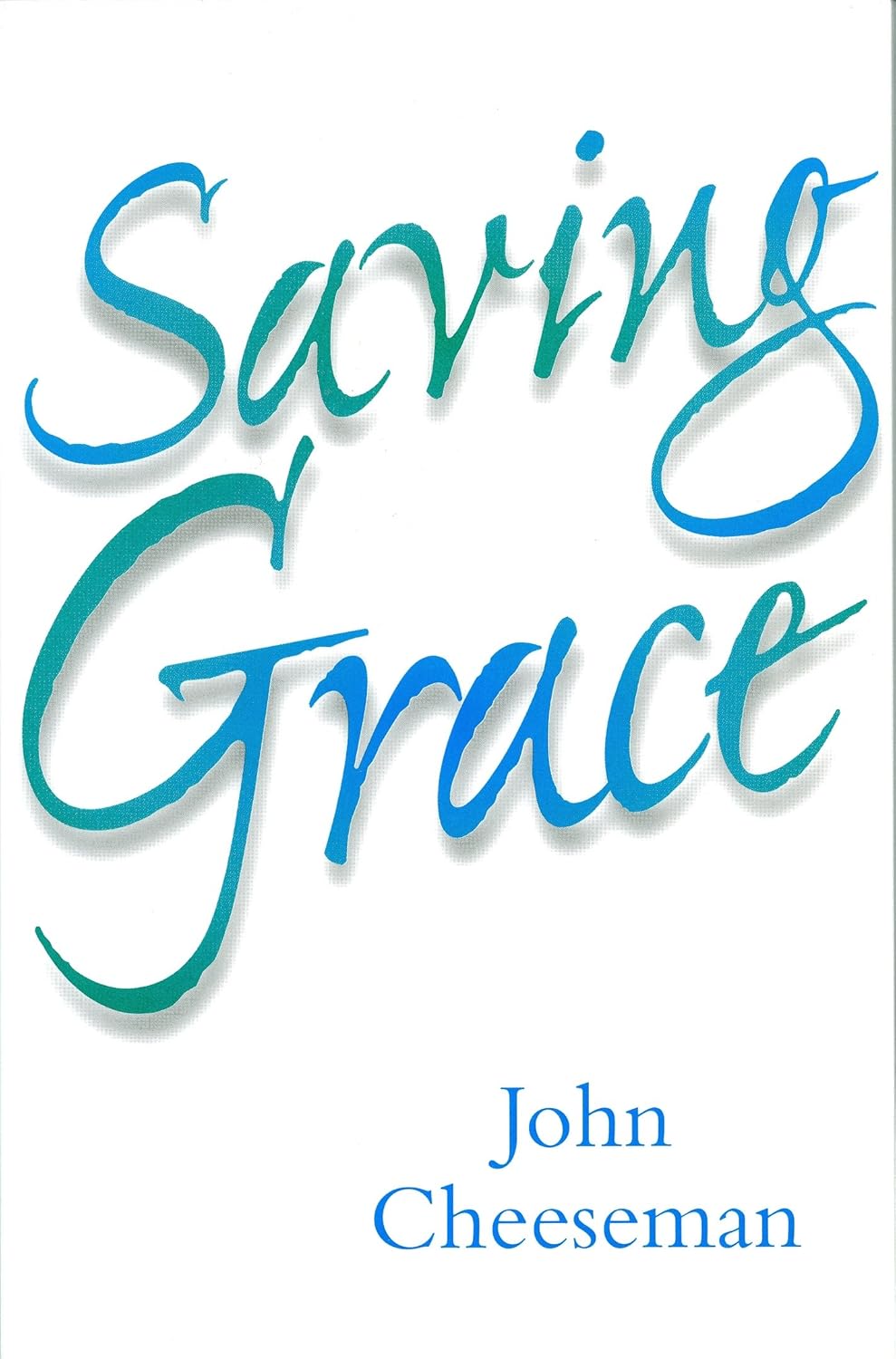 SAVING GRACE