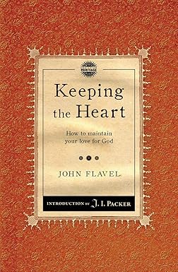 KEEPING THE HEART