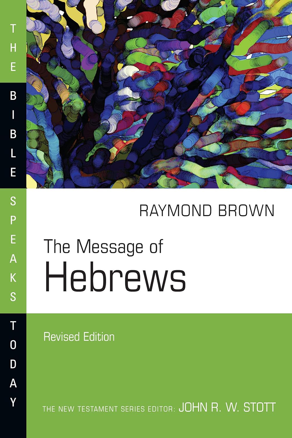 BST THE MESSAGE OF HEBREWS