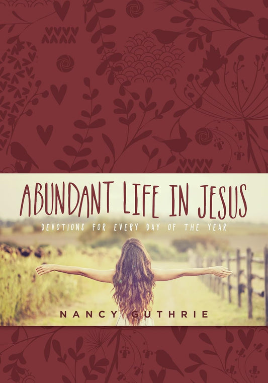 ABUNDANT LIFE IN JESUS