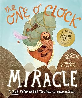THE ONE O'CLOCK MIRACLE STORYBOOK