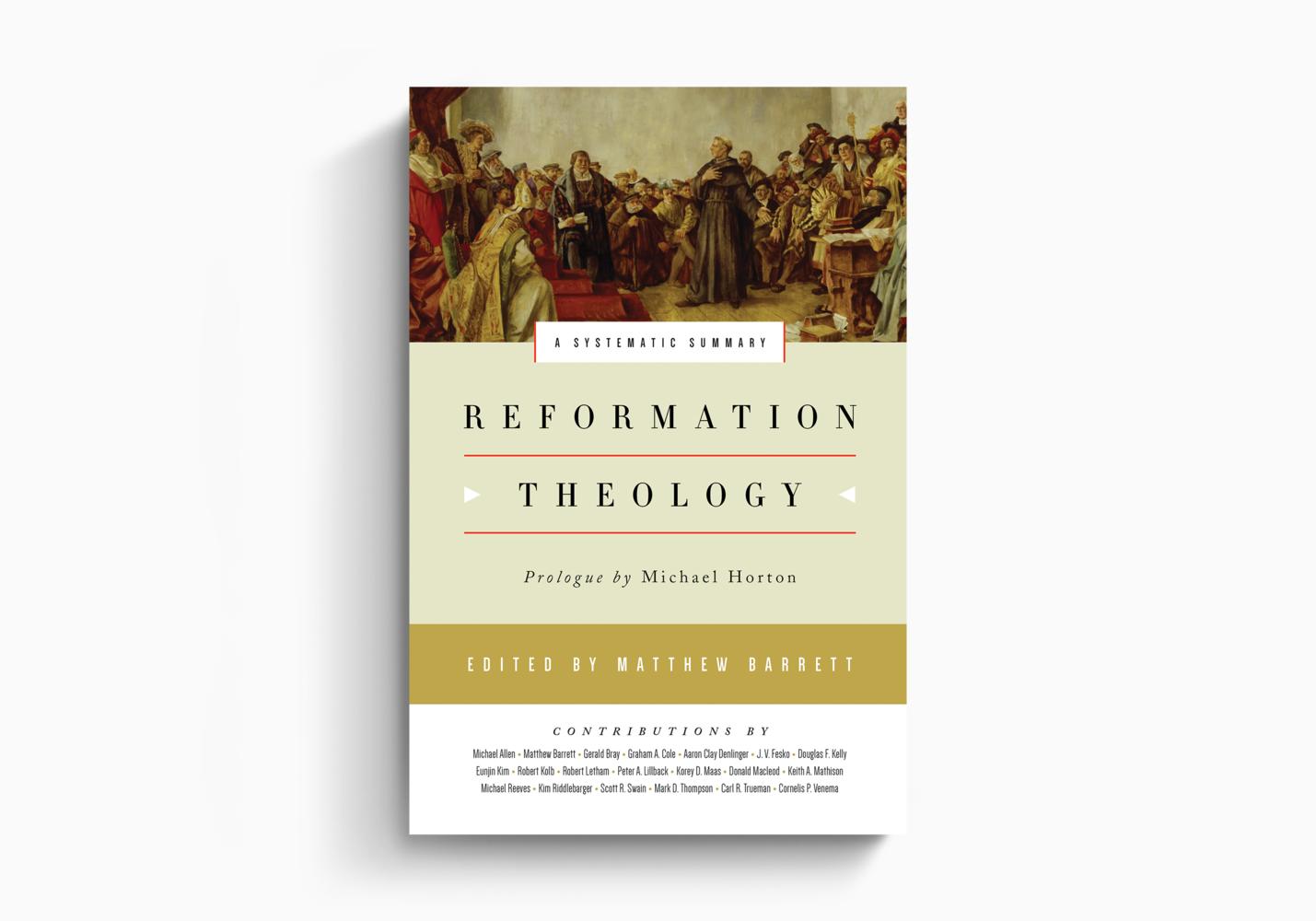 REFORMATION THEOLOGY