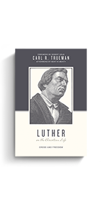 TCL LUTHER ON THE CHRISTIAN LIFE