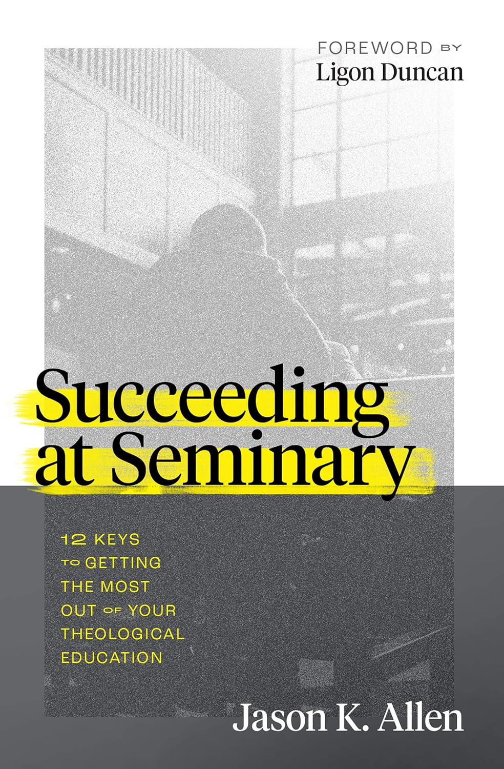 SUCCEEDING AT SEMINARY