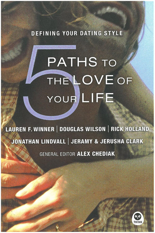 5 PATHS TO THE LOVE OF YOUR LIFE