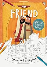 THE FRIEND WHO FORGIVES ACTIVITY BOOK