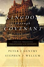 KINGDOM THROUGH COVENANT 2ND EDITION HARDCOVER