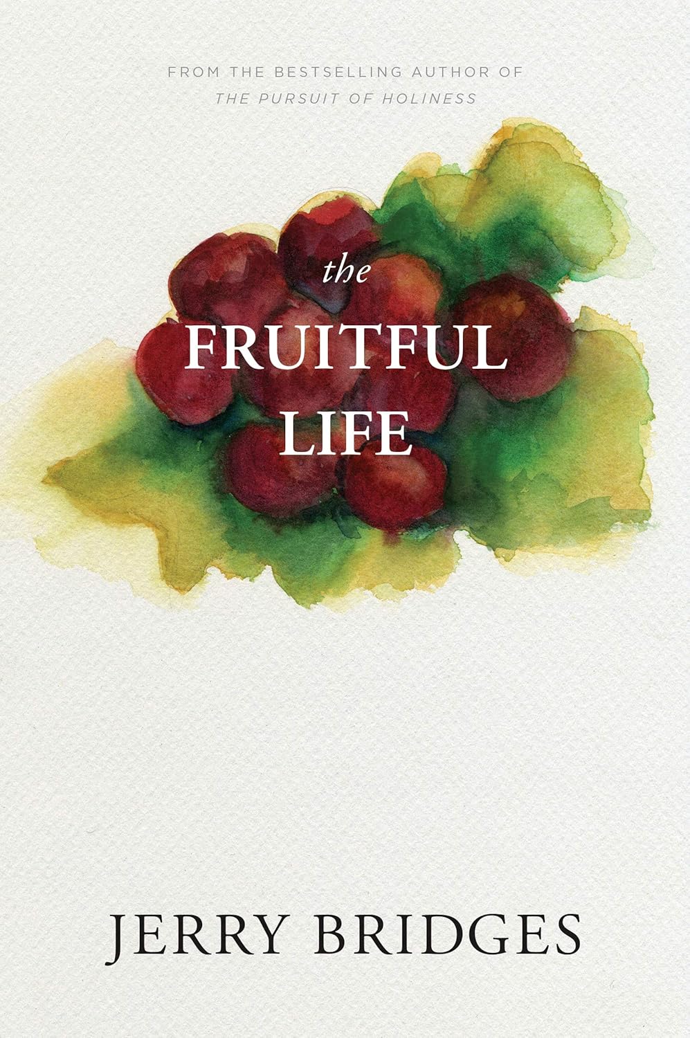 THE FRUITFUL LIFE
