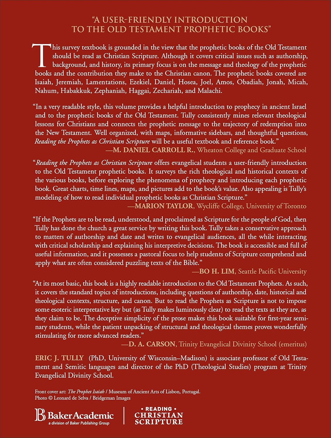 READING THE PROPHETS AS CHRISTIAN SCRIPTURE: A LITERARY, CANONICAL, AND THEOLOGICAL INTRODUCTION