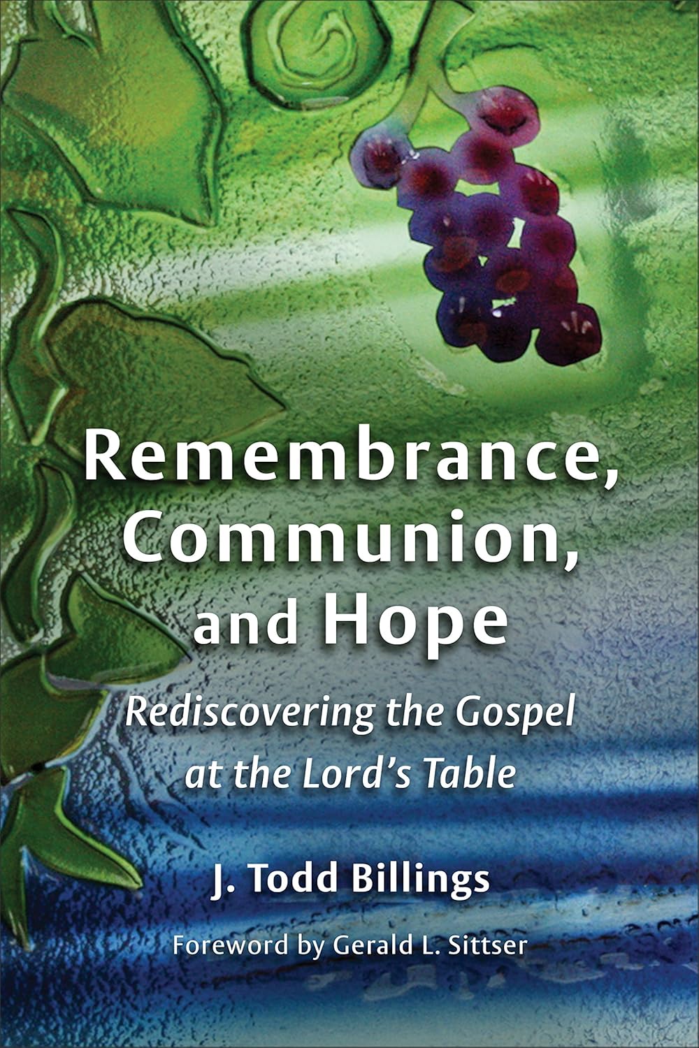 REMEMBRANCE, COMMUNION AND HOPE