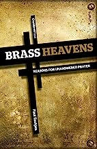 CRU BRASS HEAVENS REASONS UNANSWERED PRAYER