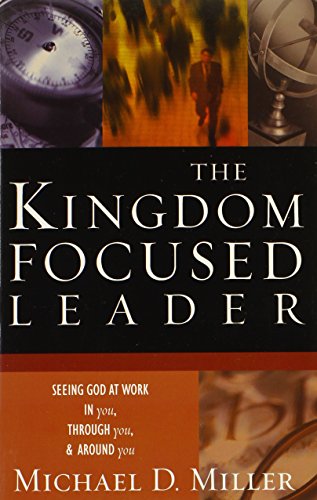 KINGDOM FOCUSED LEADER