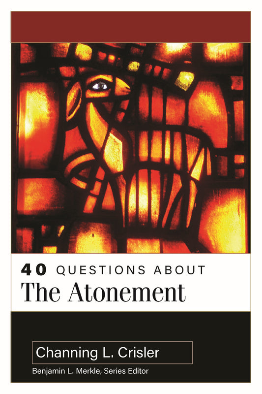 40 QUESTIONS ABOUT THE ATONEMENT