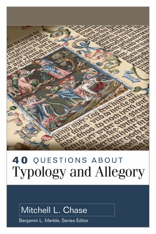 40 QUESTIONS ABOUT TYPOLOGY AND ALLEGORY