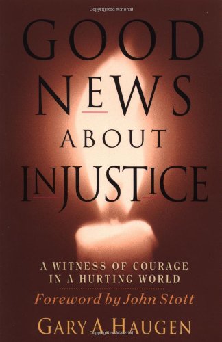 GOOD NEWS ABOUT INJUSTICE
