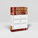 HANDBOOK OF THEOLOGY