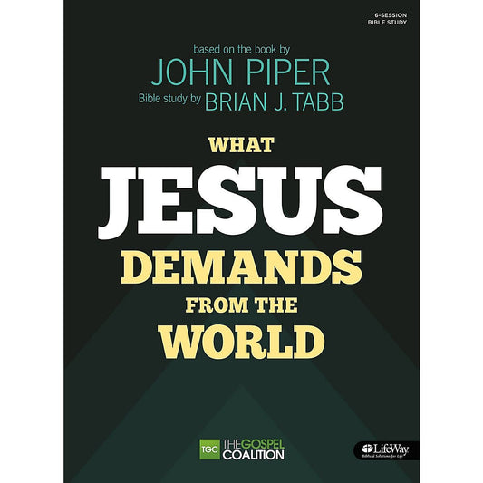 WHAT JESUS DEMANDS BIBLE STUDY BOOK