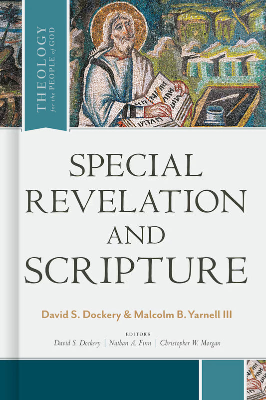 SPECIAL REVELATION AND SCRIPTURE