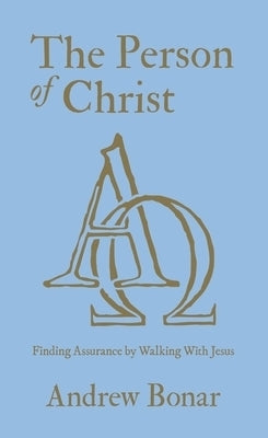 PERSON OF CHRIST FINDING ASSURANCE BY WALKING WITH