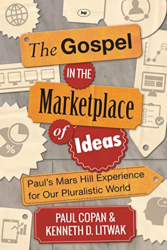 THE GOSPEL IN THE MARKETPLACE OF IDEAS
