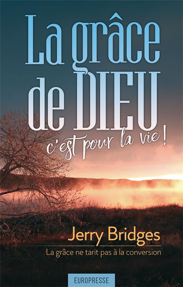 FRENCH LA GRACE DE DIEU    JERRY BRIDGES