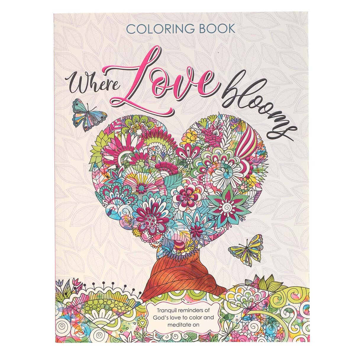 CAG CLR046 COLORING BOOK WHERE LOVE BLOOMS