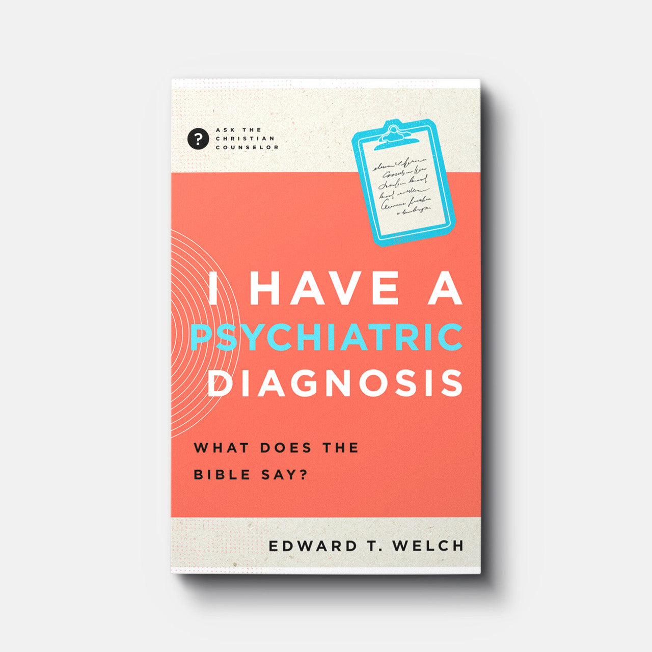I HAVE A PSYCHIATRIC DIAGNOSIS