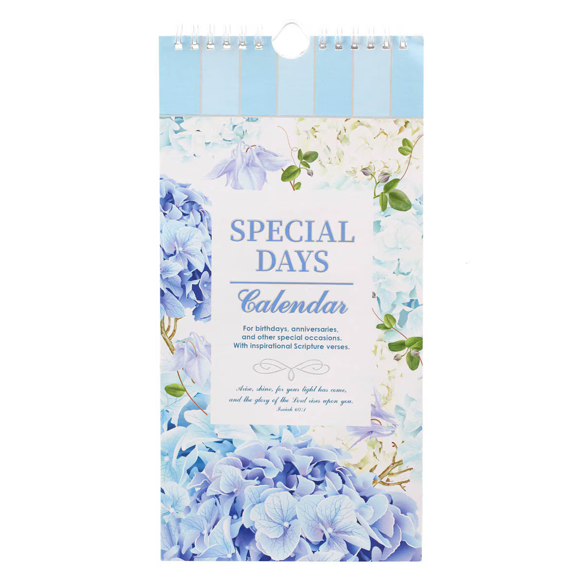 CAG SDC030 SPECIAL DAYS CALENDAR BLUE HYDRANGEA GLORY OF THE LORD ISA. 60:1