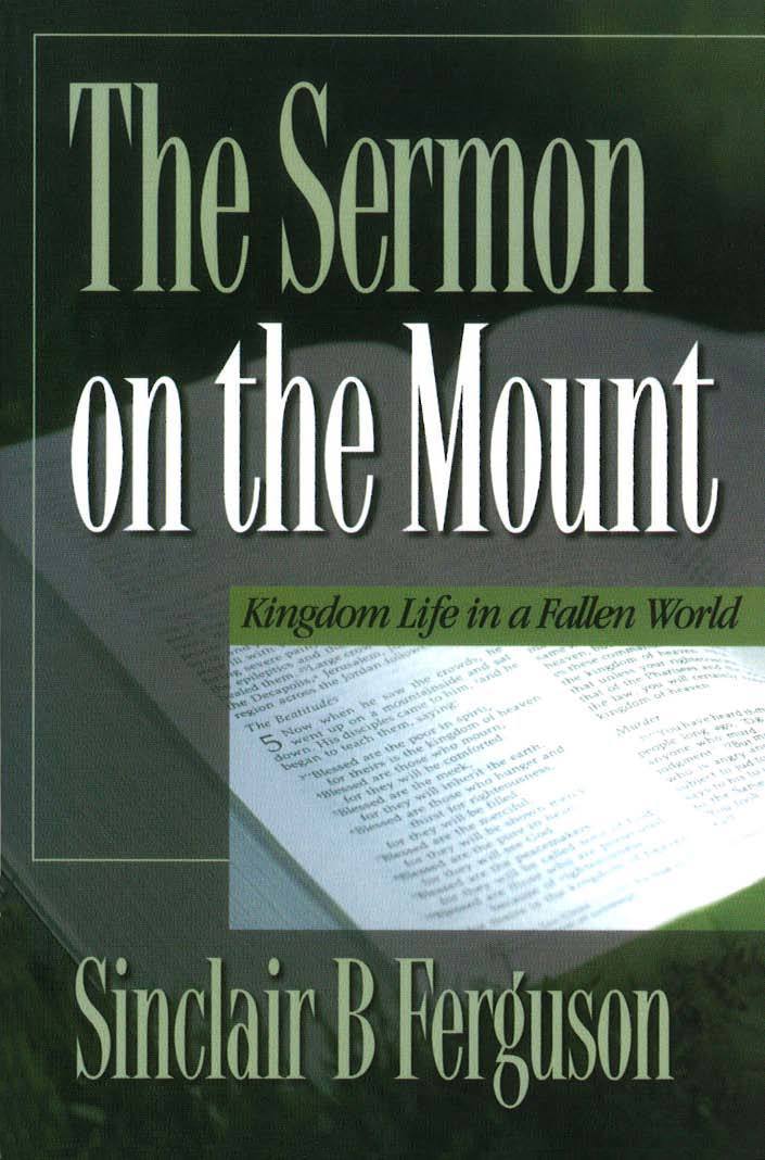 SERMON ON THE MOUNT KINGDOM LIFE IN A ...FERGUSON