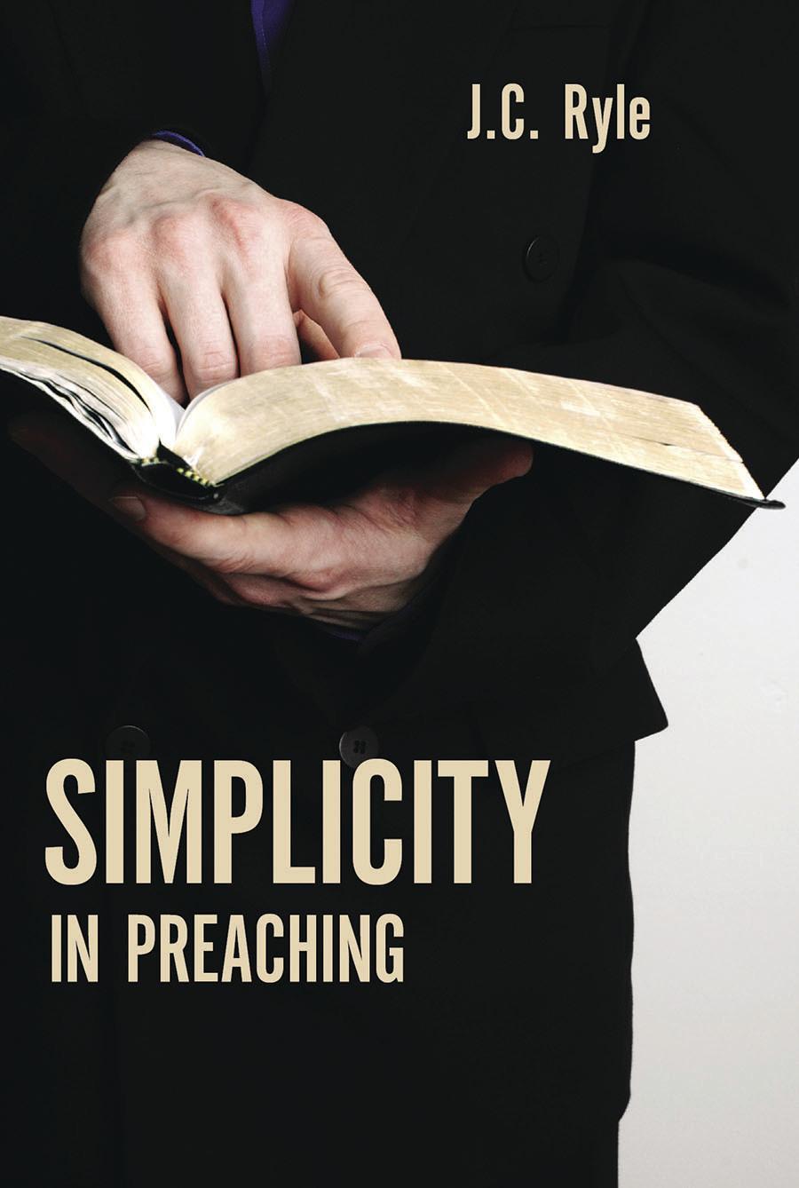 SIMPLICITY IN PREACHING JCRY