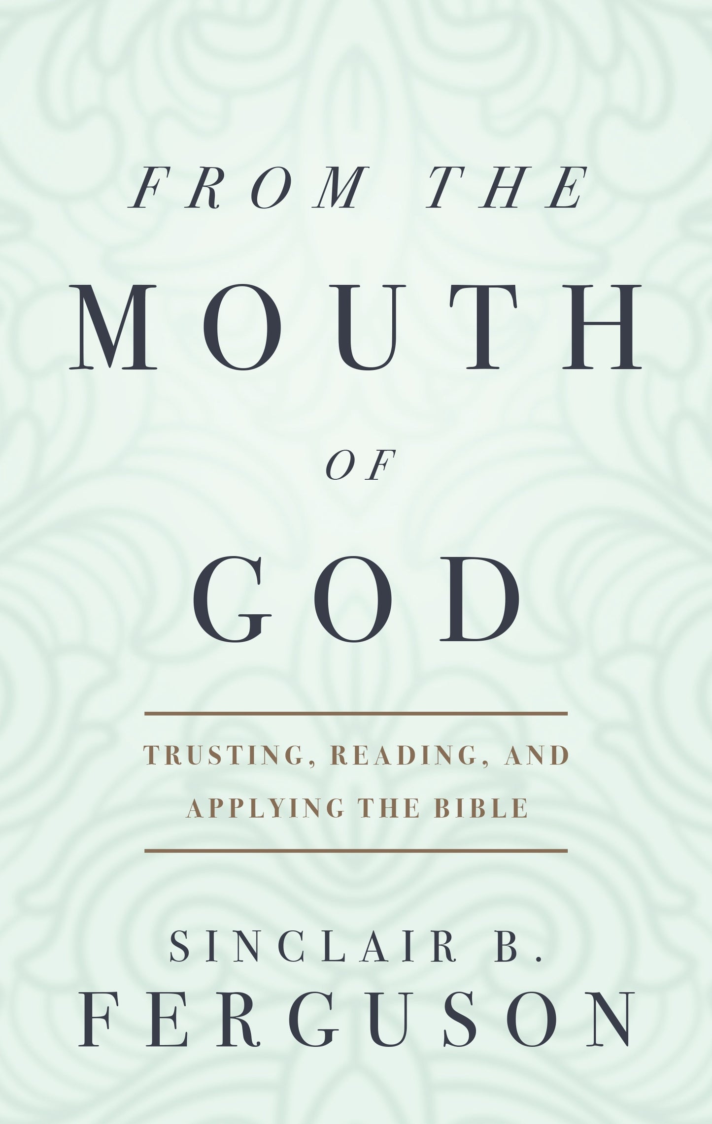FROM THE MOUTH OF GOD TRUSTING...APPLYING BIBLE