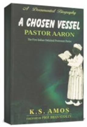 A CHOSEN VESSEL PASTOR AARON