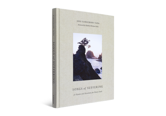 SONGS OF SUFFERING:25 HYMNS AND DEVOTIONS FOR WEARY SOULS