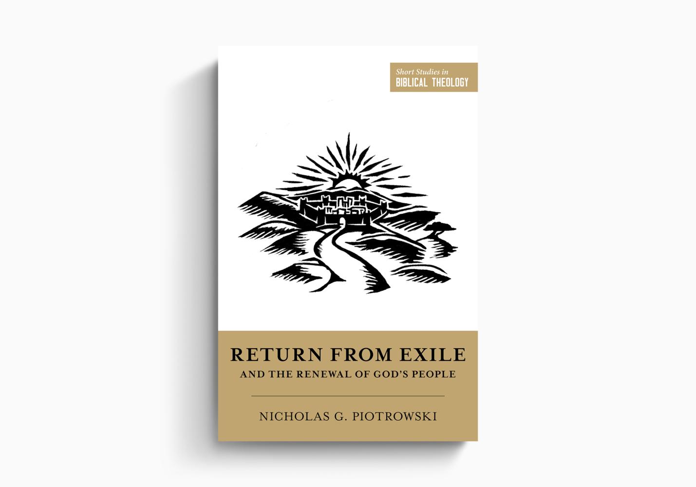 SSBT RETURN FROM EXILE AND THE RENEWAL OF GOD