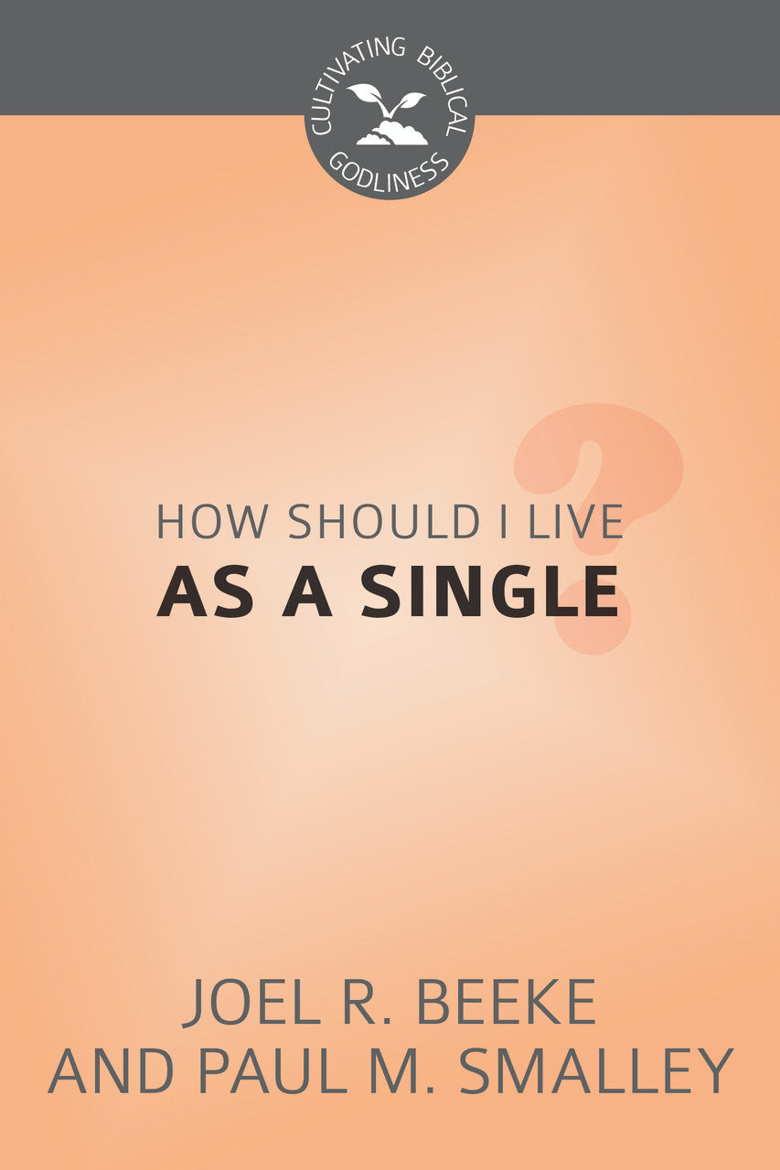 CBG SERIES HOW SHOULD I LIVE AS A SINGLE?