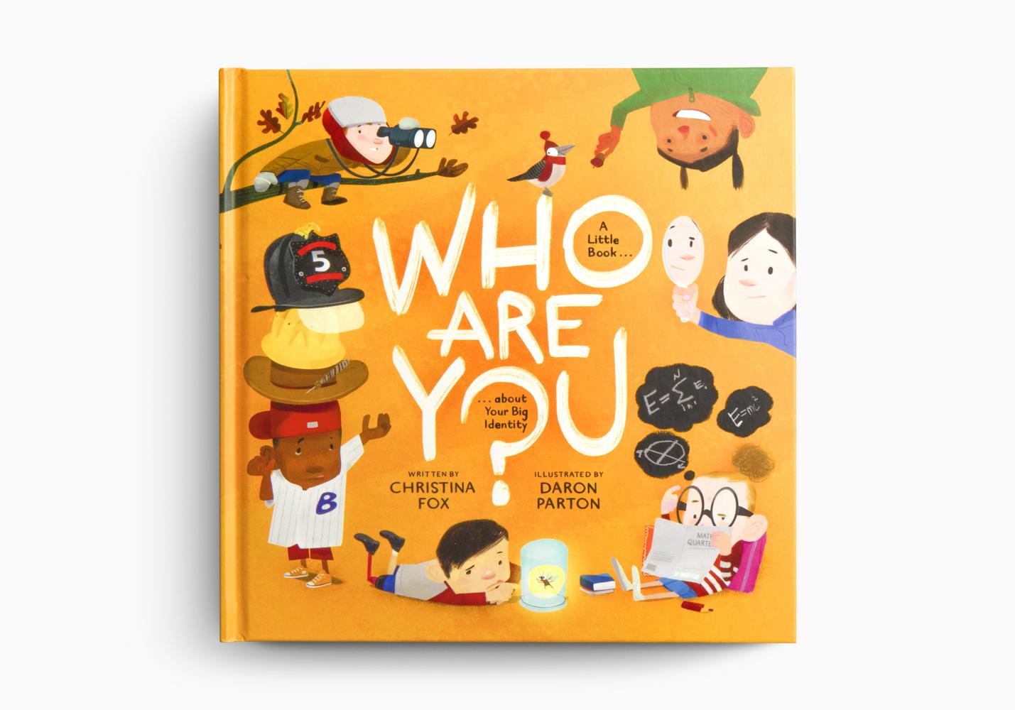 WHO ARE YOU?
