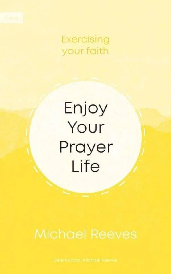 FTT ENJOY YOUR PRAYER LIFE