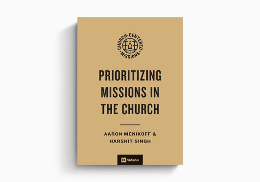 PRIORITIZING MISSIONS IN THE CHURCH