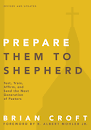 PREPARE THEM TO SHEPHERD